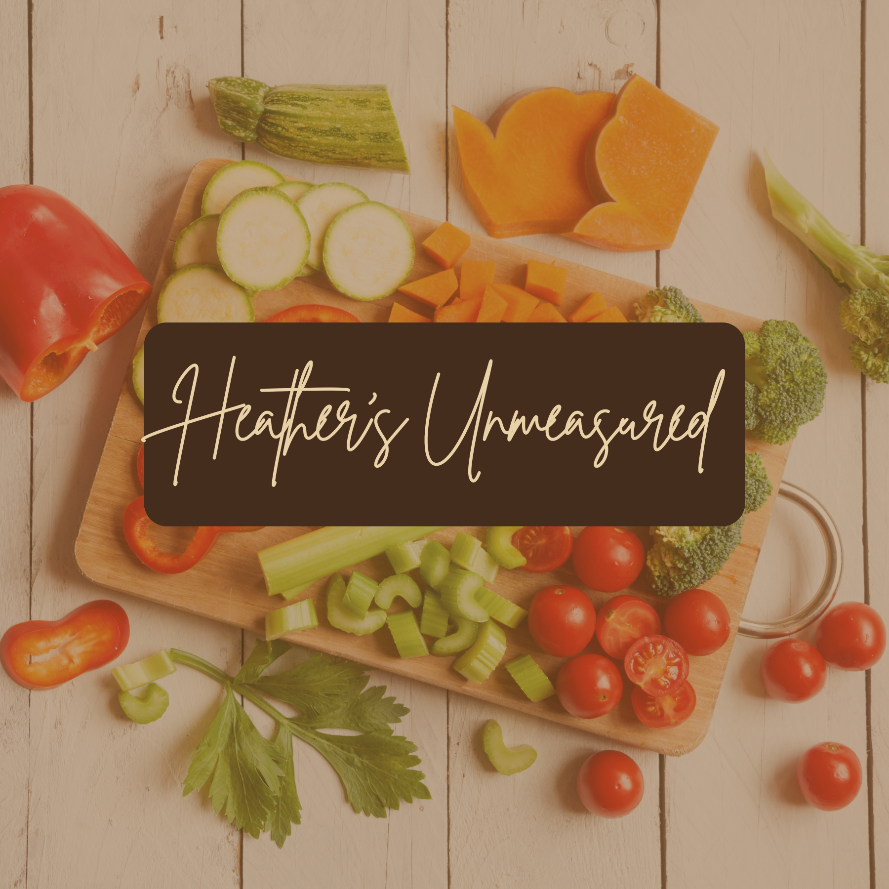 The Challenge Starts Next Week: Heather's Unmeasured Summer Meal Planning