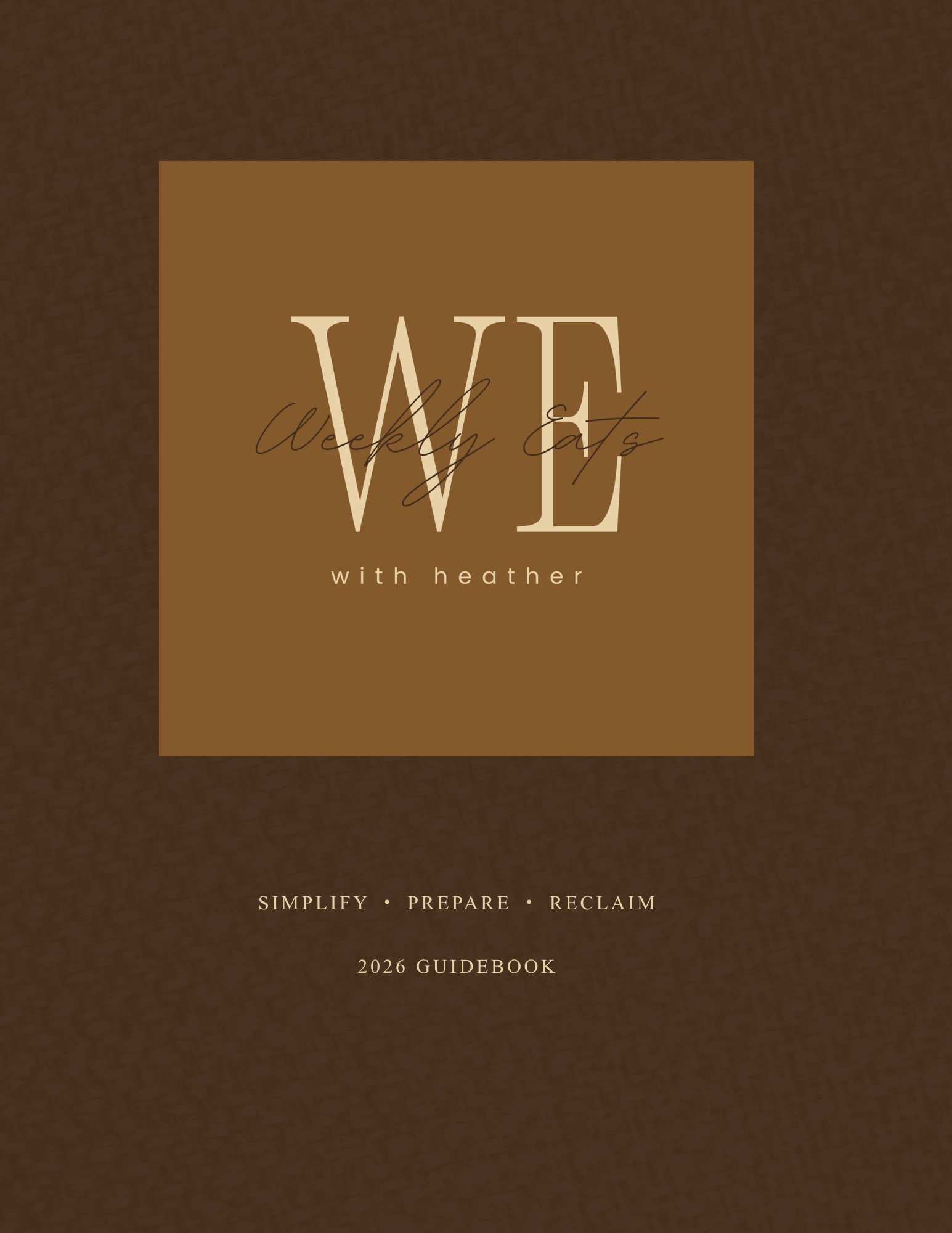 2026 Weekly Eats Guidebook for Meal Planning and Meal Prep Success